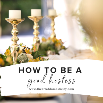 How To Be A Good Hostess