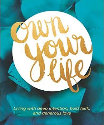 Own Your Life- Guest Post