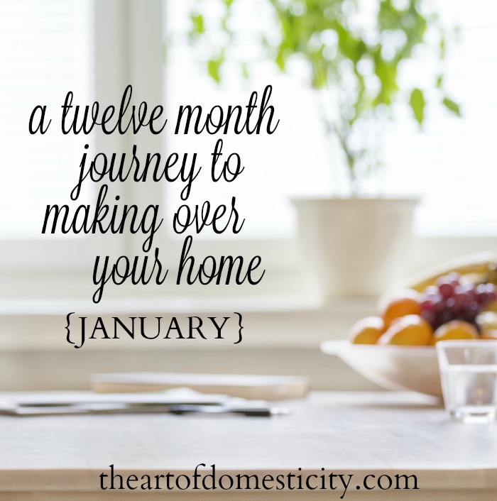 Who wouldn’t love to give their home a complete makeover? How many of us are just dying to get everything organized and beautiful?!?! Many of us would love to give our home a fresh start this year, but we just don’t know where to start. This year at the Art of Domesticity I am so thrilled to guide you through a twelve-month journey to making over your home....