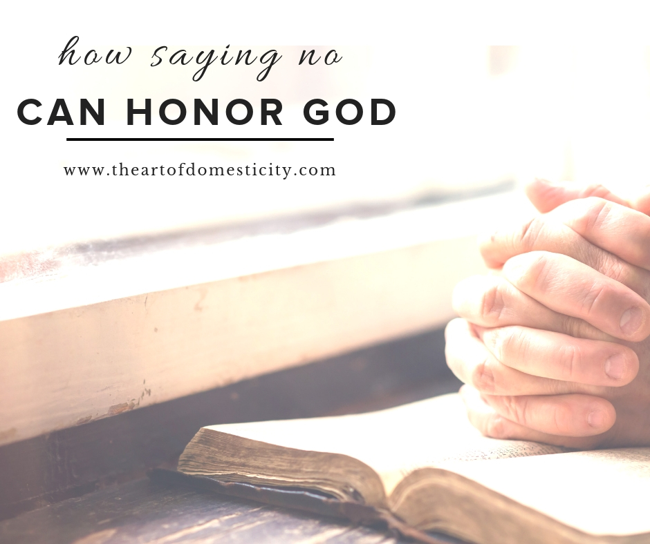 There are so many good things we can be involved in. Although we can see God's blessing when we serve and say yes (and there are many times we should say yes), sometimes our no can bring just as much blessing. Here is how saying no can honor God....