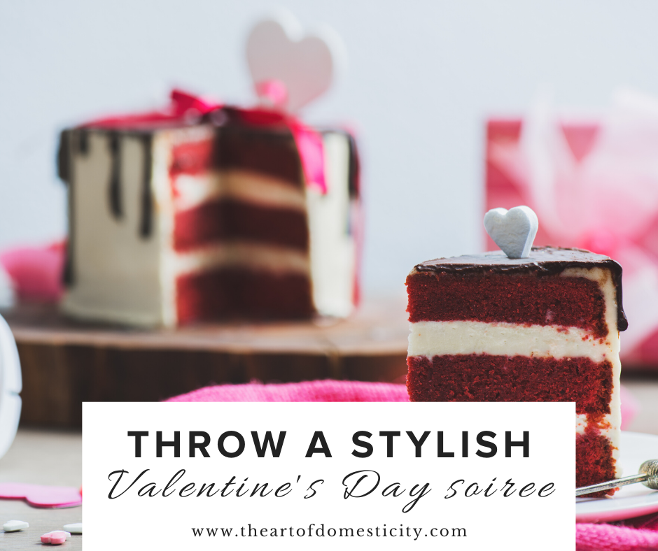 Throw a stylish Valentine's Day soiree