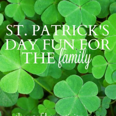 St. Patrick’s Day Fun for the Family!