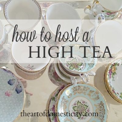 How to Host a “High Tea”