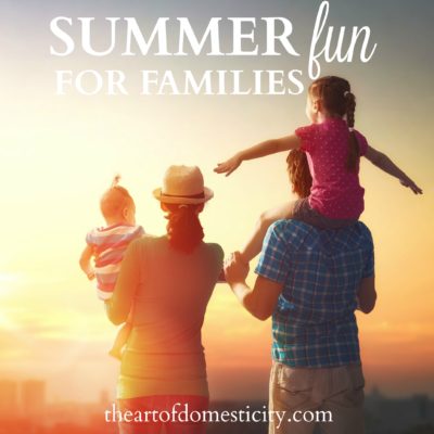 Summer Fun For Families