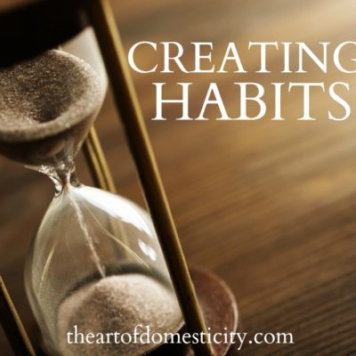 Creating Habits