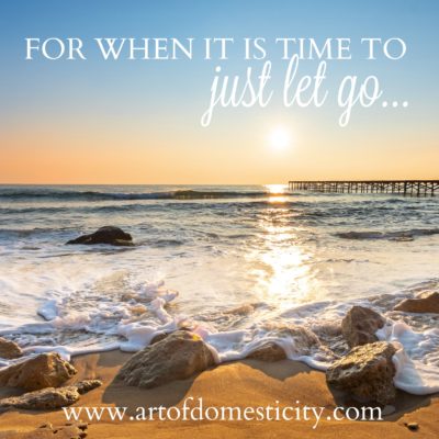 When It is Time to Just Let Go