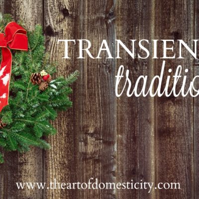 Transient Traditions