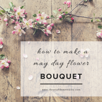 How to Make a May Day Flower Bouquet