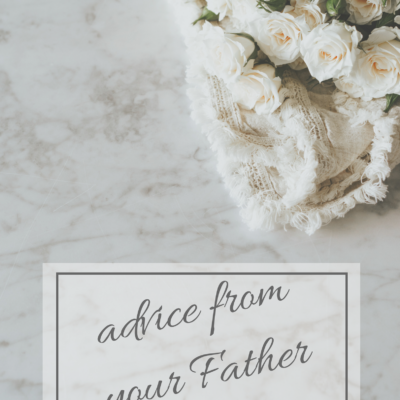 Advice from Your Father