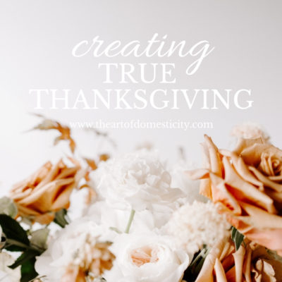 Creating True Thanksgiving