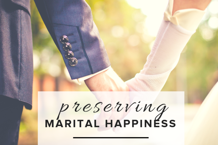 Preserving Marital Happiness