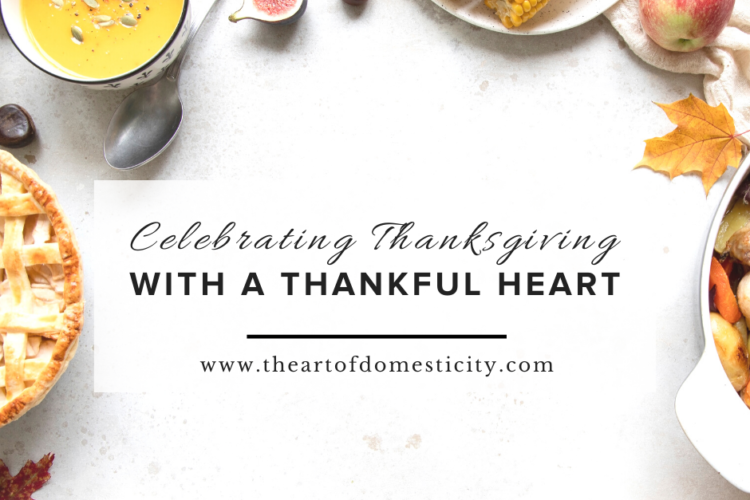 Celebrating Thanksgiving with a Thankful Heart