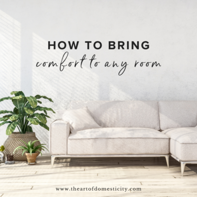 How to Bring Comfort to Any Room